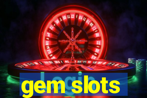 gem slots